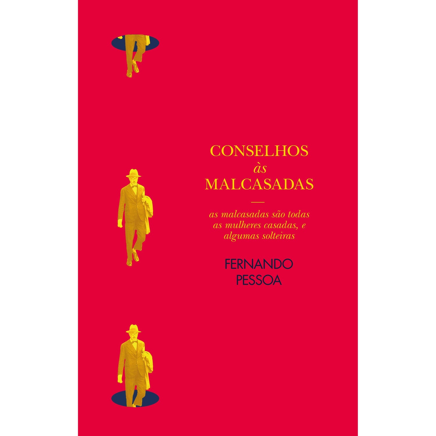 Conselhos às Malcasadas de Fernando Pessoa