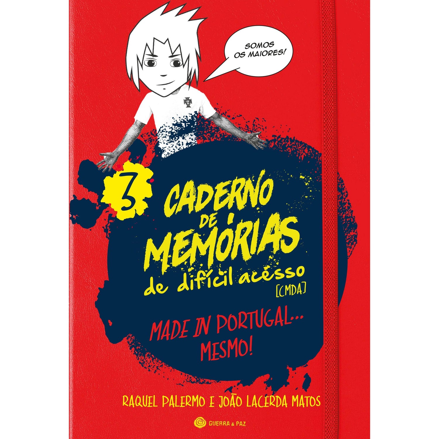 Caderno de Memórias de Difícil Acesso 3 - Made In Portugal… Mesmo! de Raquel Palermo