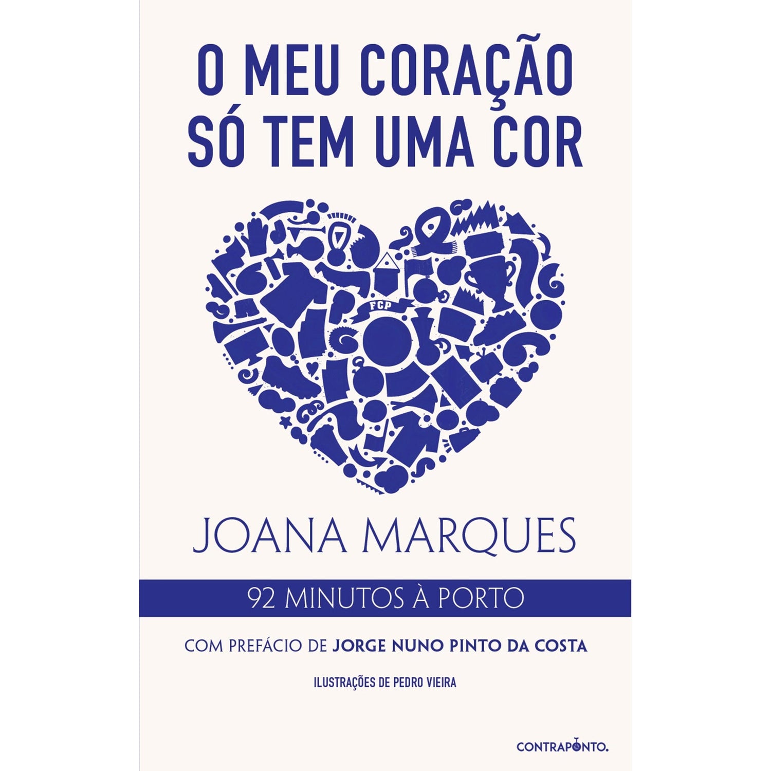 O Meu Coração Só Tem Uma Cor de Joana Marques