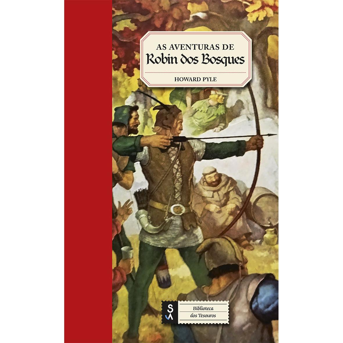 As Aventuras de Robin dos Bosques de Howard Pyle
