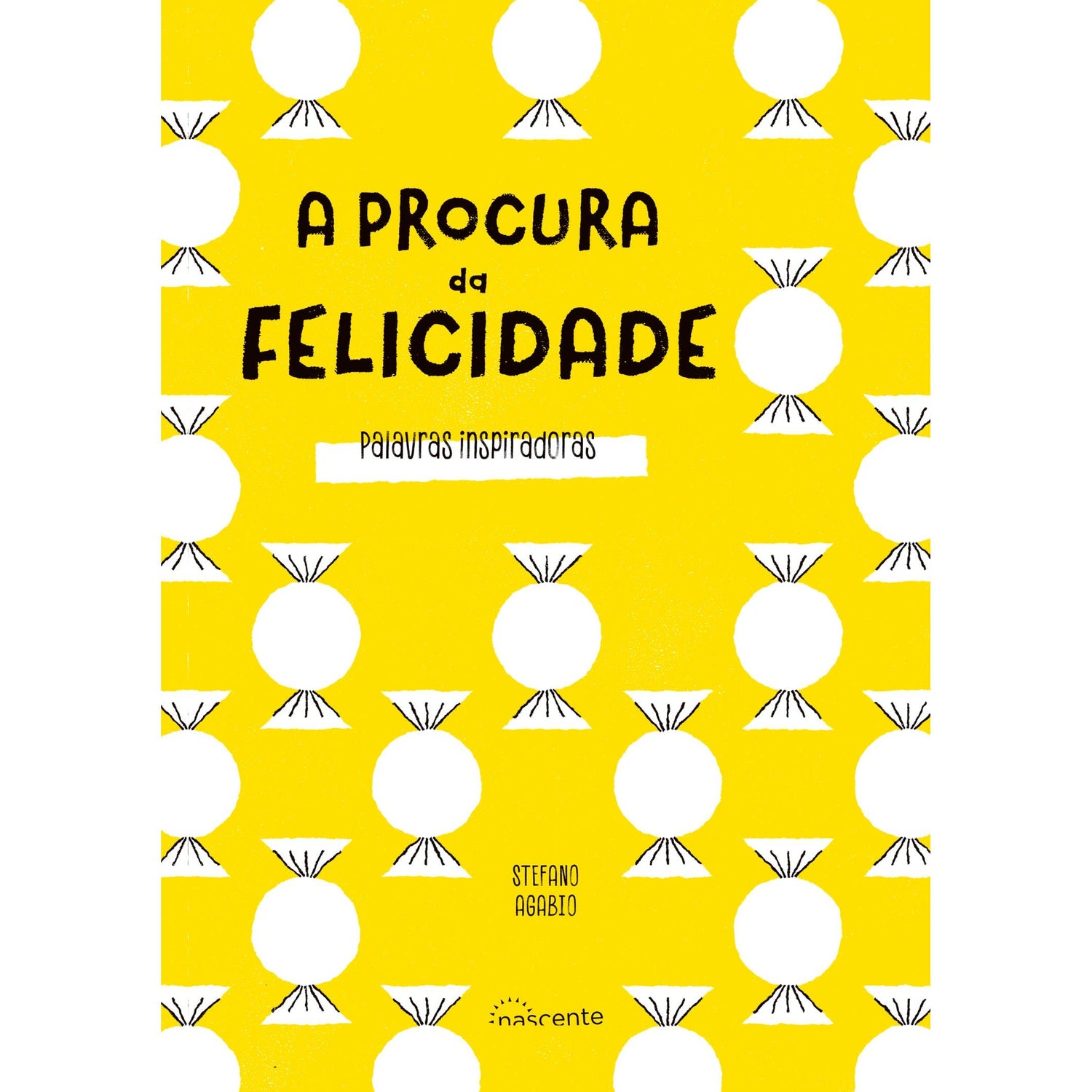 A Procura da Felicidade de Stefano Agabio