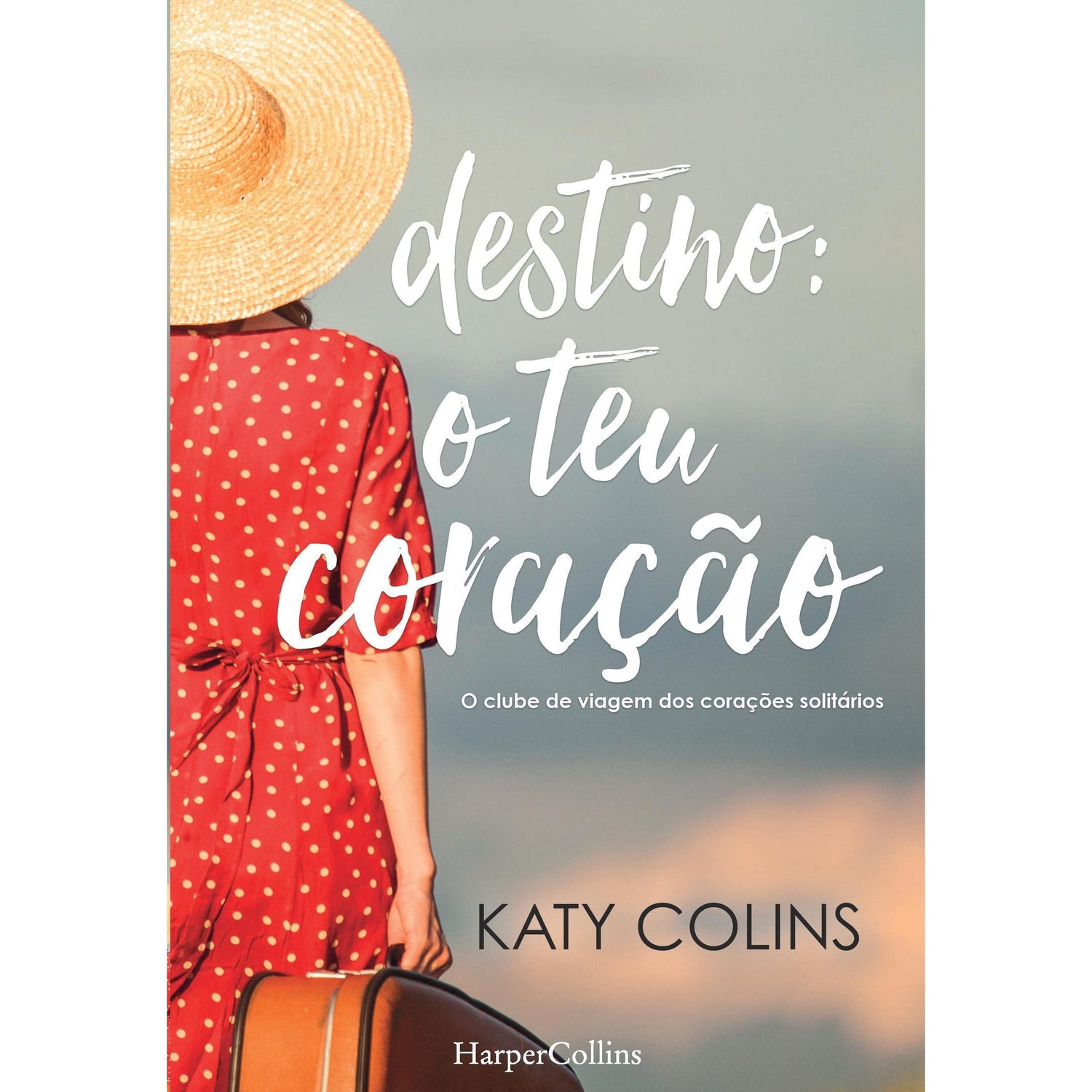 Destino - O Teu Coração de Katy Colins