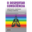 O Despertar da Consciência de Lubélia Medeiros