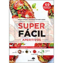 Superfácil - Aperitivos de Natacha Arnoult