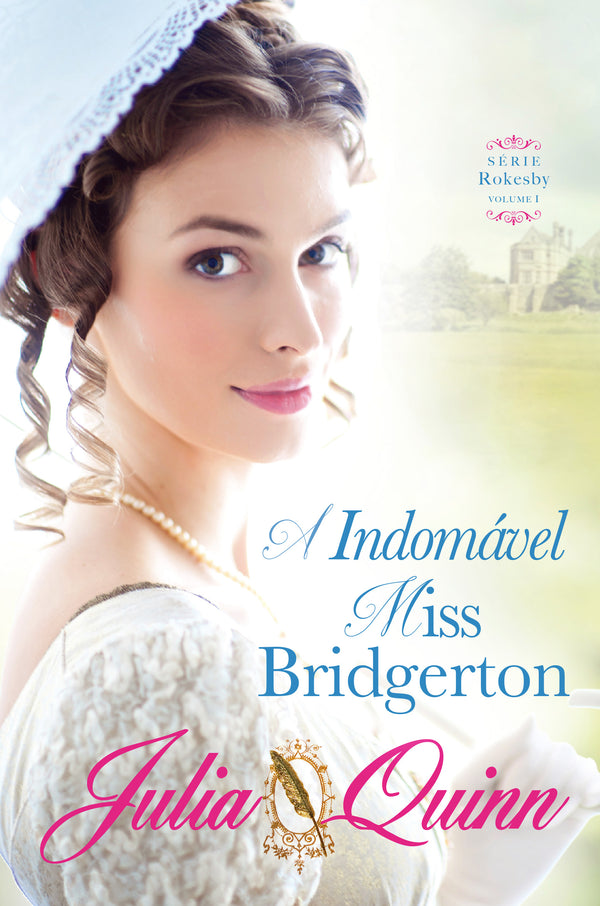 A Indomável Miss Bridgerton de Julia Quinn