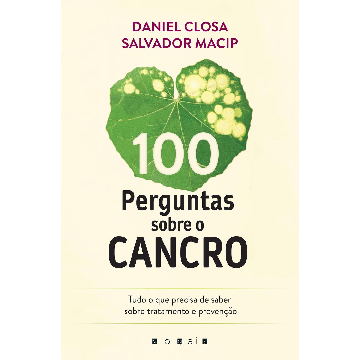 100 Perguntas sobre o Cancro de Daniel Closa
