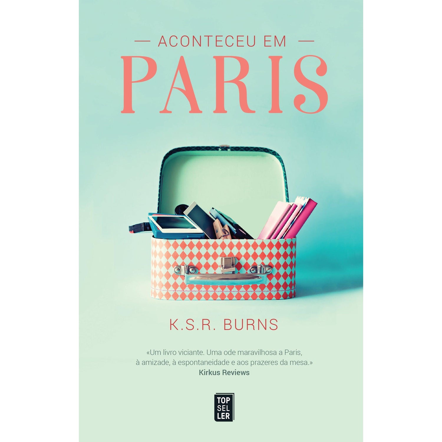 Aconteceu em Paris de K. S. R. Burns