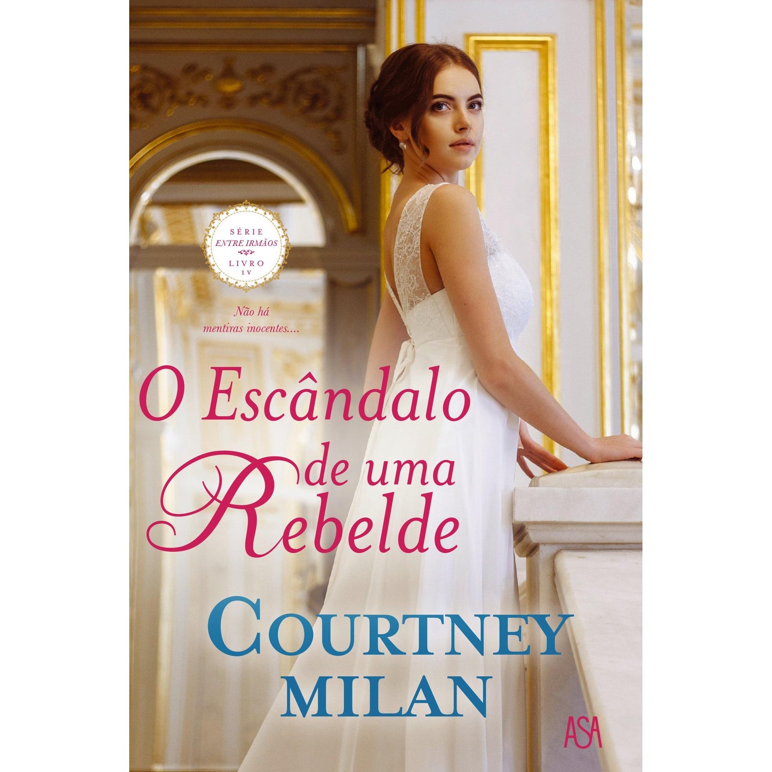O Escândalo de uma Rebelde de Courtney Milan - Série Entre Irmãos Livro IV