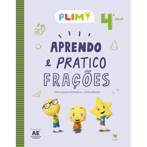 Plim! Aprendo e Pratico Frações - 4.º Ano