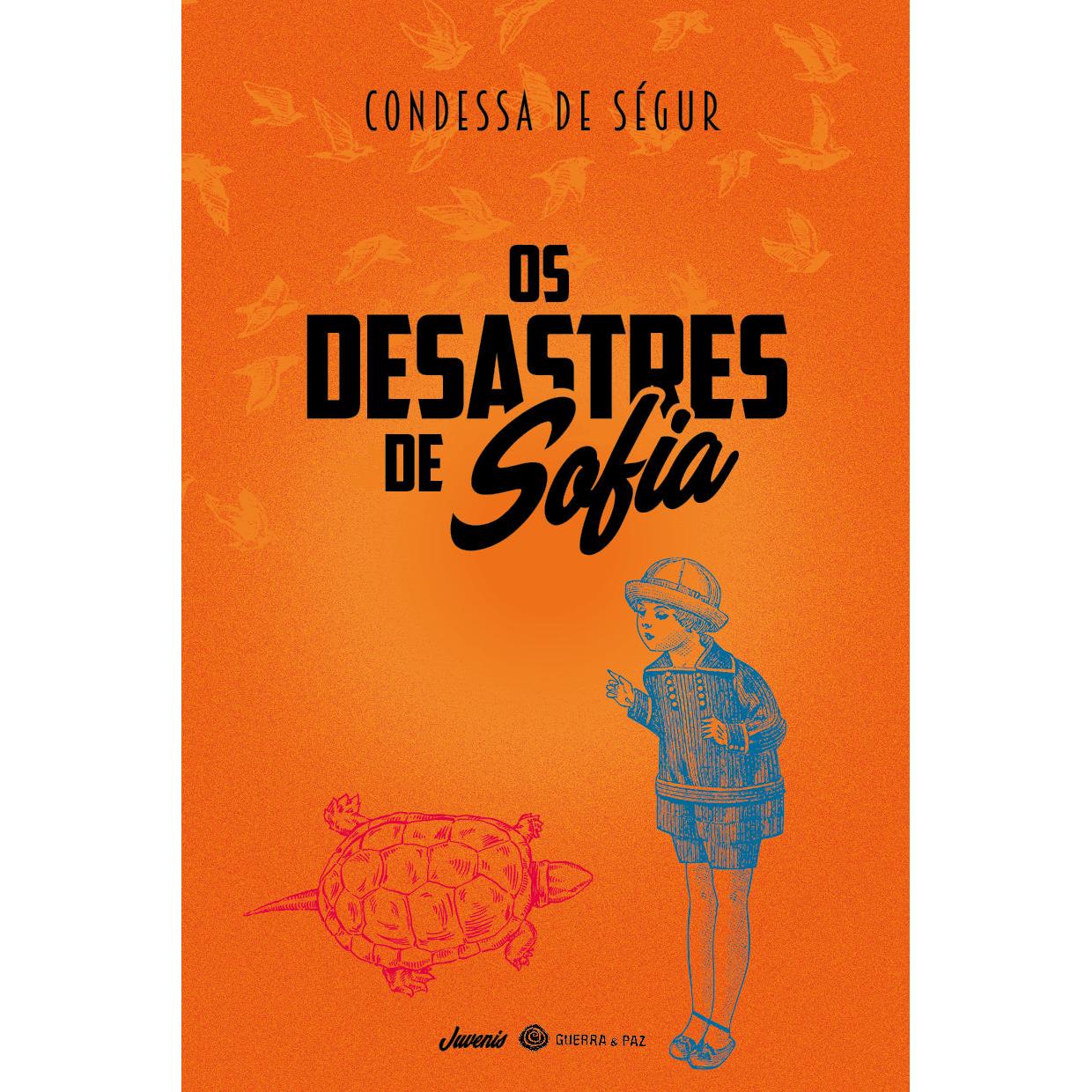 Os Desastres de Sofia de Condessa de Ségur