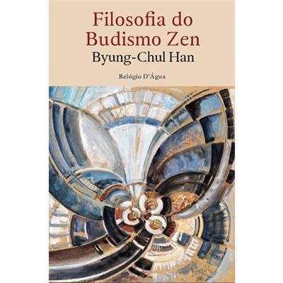 Filosofia do Budismo Zen de Byung-Chul Han
