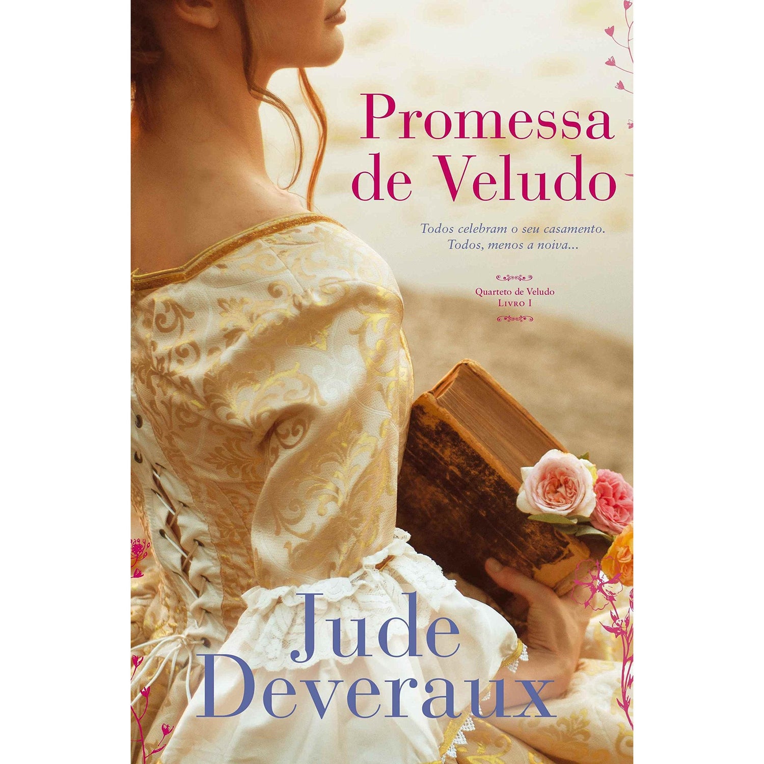 Promessa de Veludo de Jude Deveraux - Série Quarteto de Veludo - Livro 1