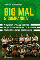 Big Mal & Companhia de Gonçalo Pereira Rosa