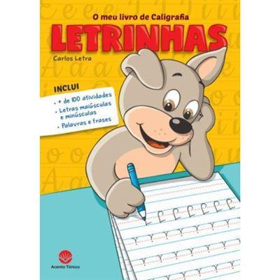 Letrinhas - o Meu Livro de Caligrafia de Carlos Letra