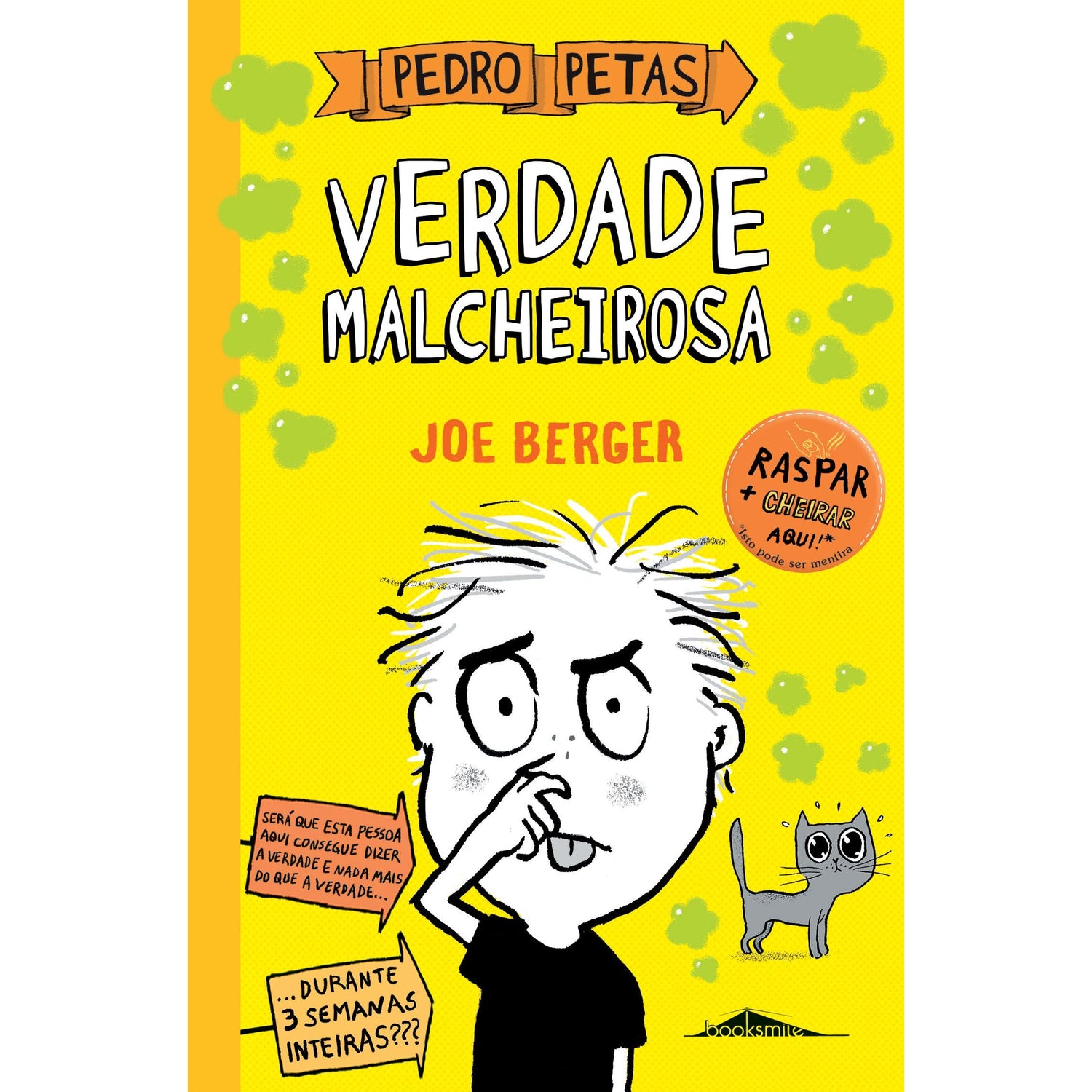 Pedro Petas Nº 2 - Verdade Malcheirosa de Joe Berger