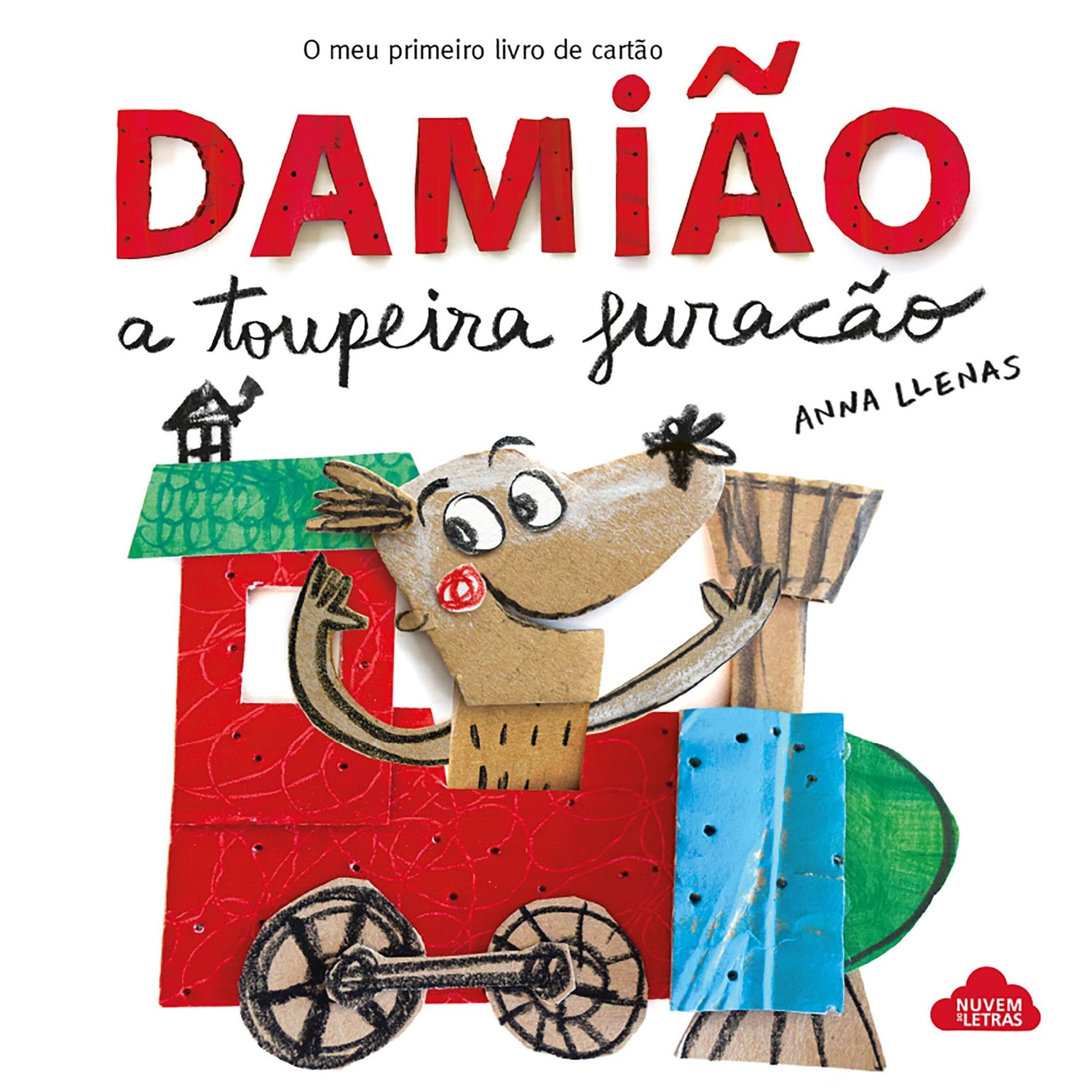 Damião a Toupeira Furacão de Anna Llenas
