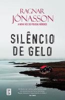 Silêncio de Gelo de Ragnar Jónasson - Dark Iceland - Volume 4 (2ª Edição)