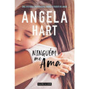 Ninguém Me Ama de Angela Hart