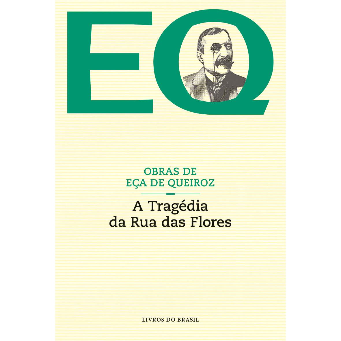 A Tragédia da Rua das Flores de Eça de Queiroz