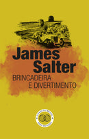 Brincadeira e Divertimento de James Salter