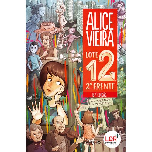 Lote 12, 2.º Frente de Alice Vieira