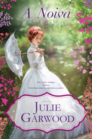 A Noiva de Julie Garwood