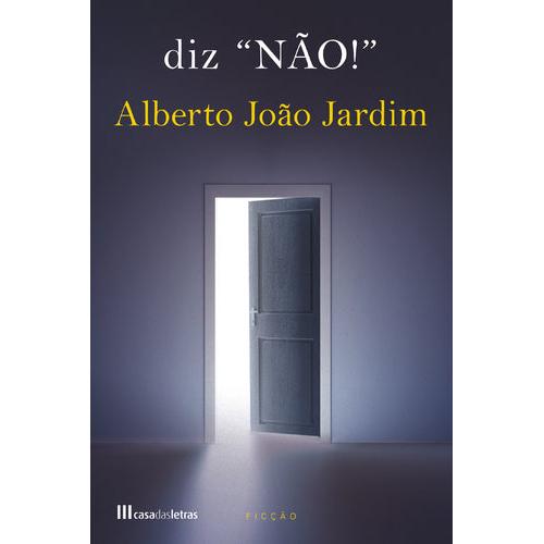 Diz Não de Alberto João Jardim