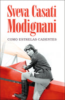 Como Estrelas Cadentes de Sveva Casati Modignani