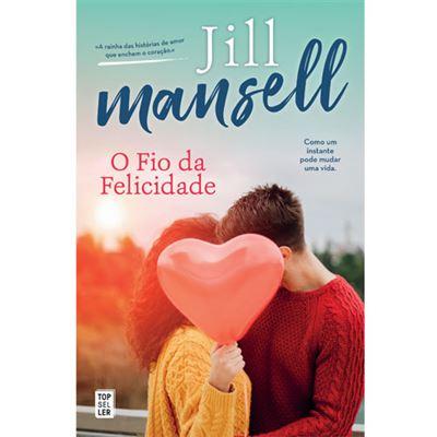 O Fio da Felicidade de Jill Mansell