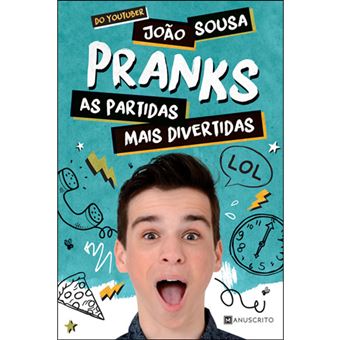 Pranks - as Partidas Mais Divertidas de João Sousa