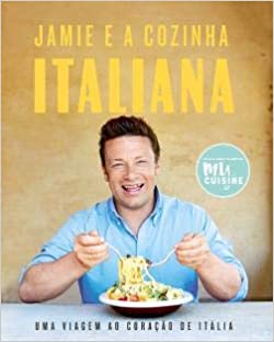Jamie e a Cozinha Italiana de Jamie Oliver