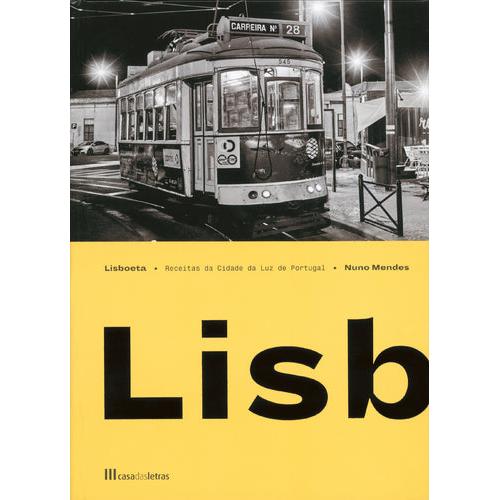 Lisboeta - Receitas da Cidade Luz de Portugal de Nuno Mendes