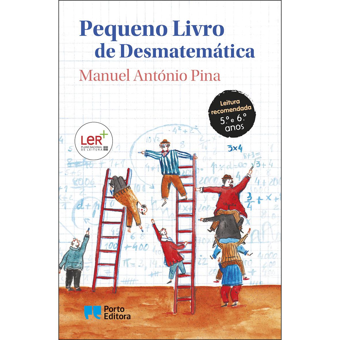 Pequeno Livro de Desmatemática de Manuel António Pina