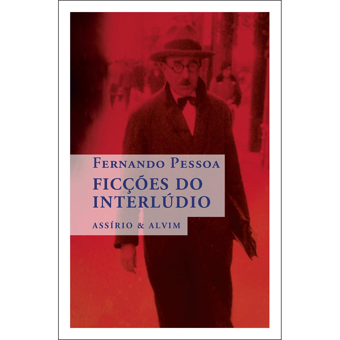 Ficções do Interlúdio de Fernando Pessoa