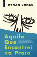Aquilo que Encontrei na Praia de Cynan Jones