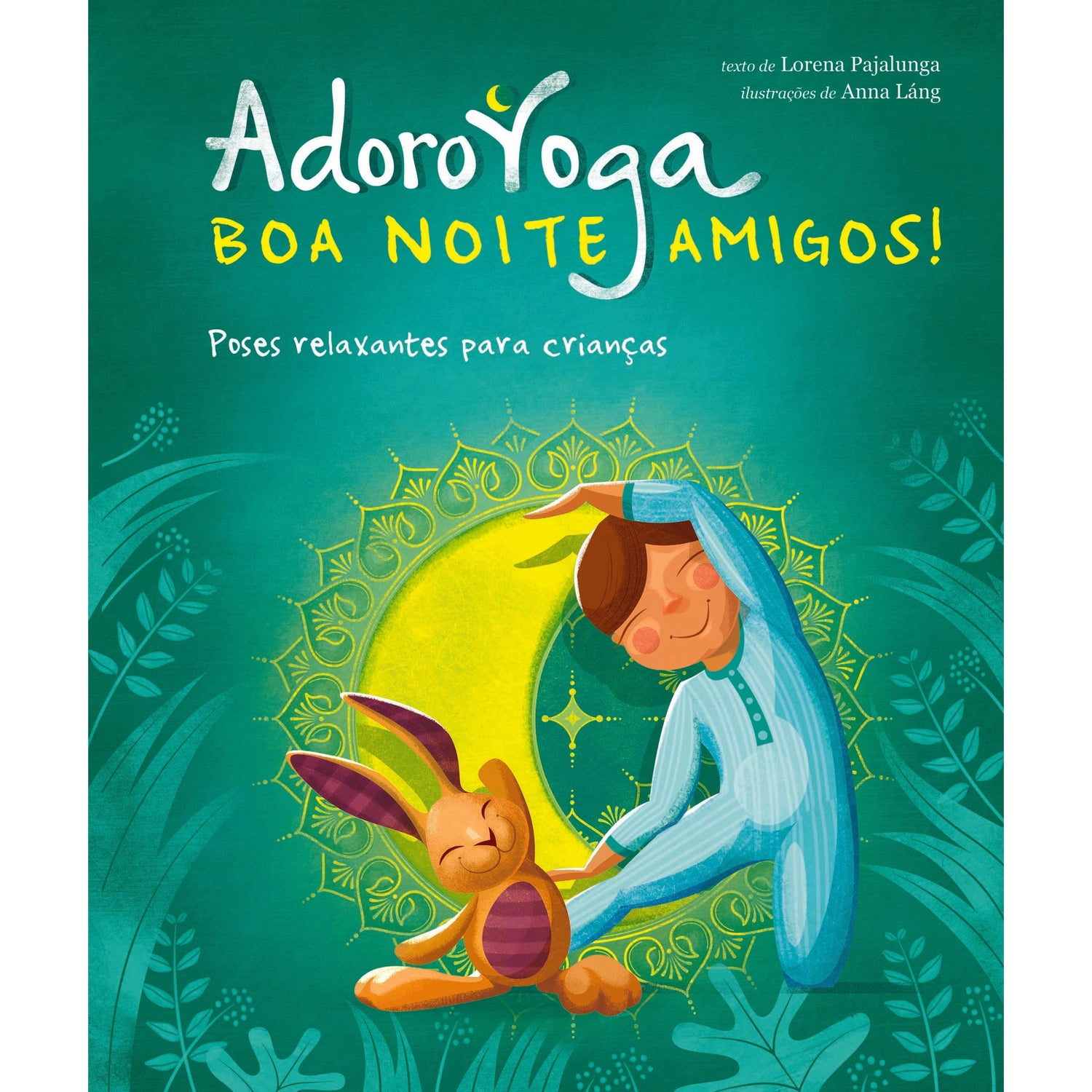 Adoro Yoga Boa Noite Amigos! de Lorena Pajalunga