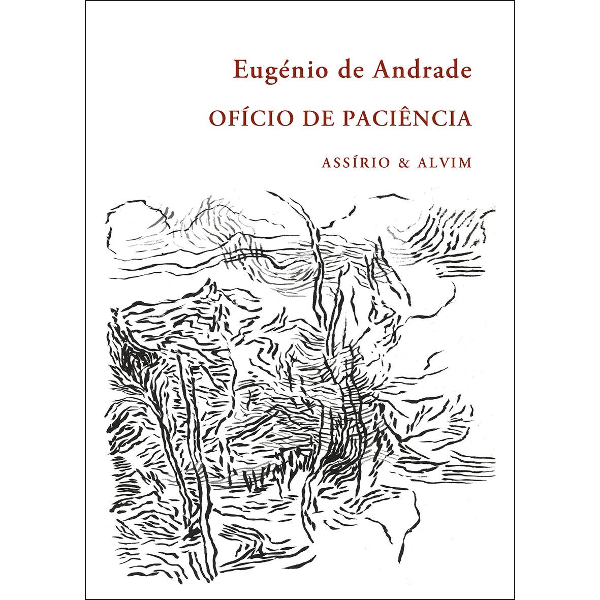 Ofício de Paciência de Eugénio de Andrade