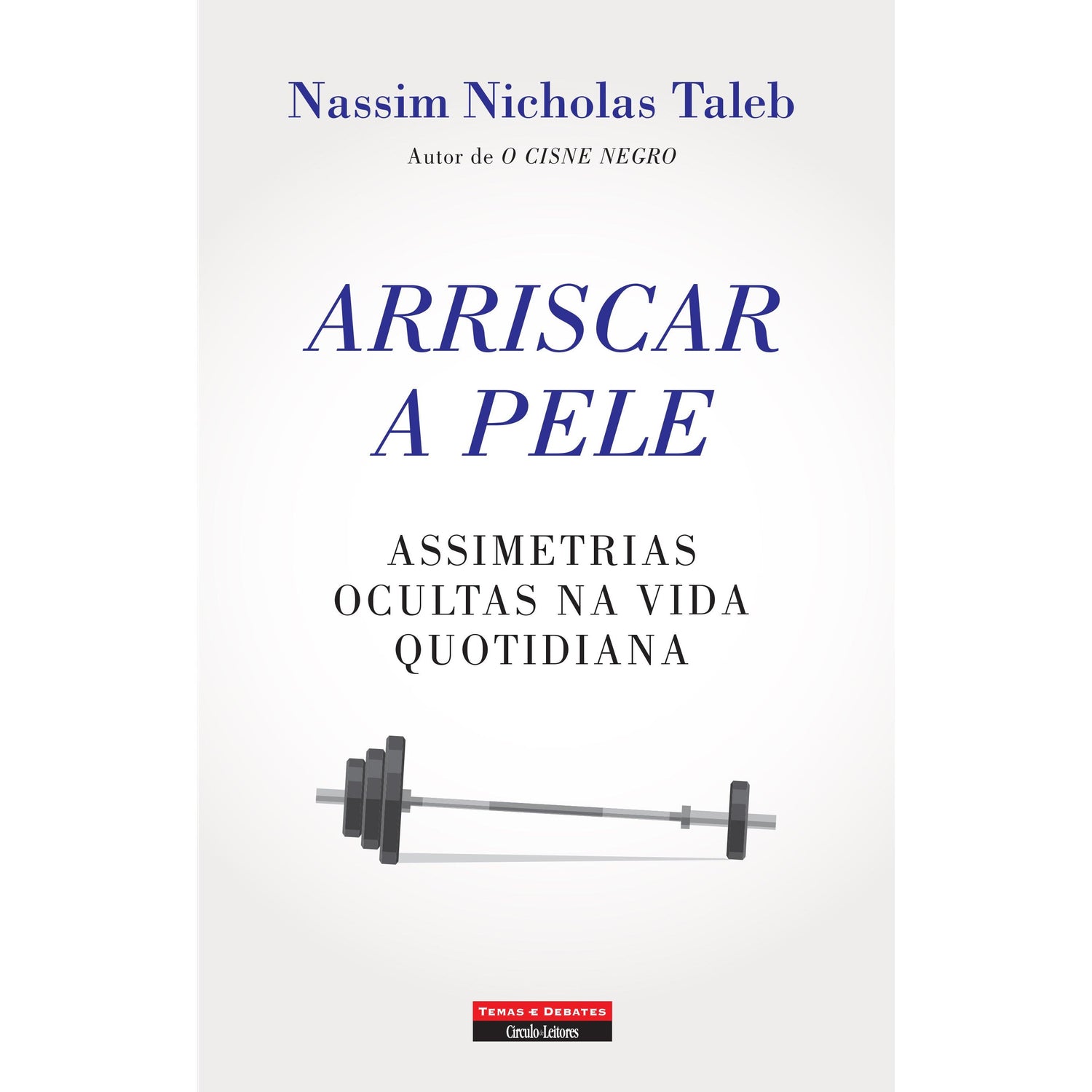 Arriscar a Pele de Nassim Nicholas Taleb