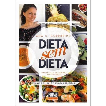 Dieta Sem Dieta de Ana S. Guerreiro