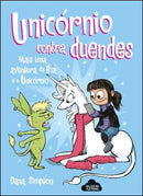 Bia e o Unicórnio -Unicórnio Contra Duendes de Dana Simpson - N.º 3