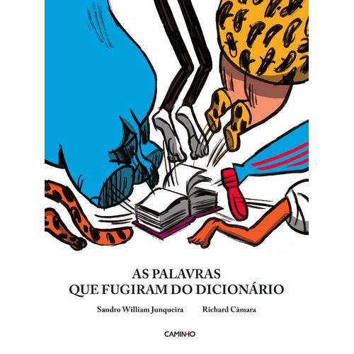 As Palavras que Fugiram do Dicionário de Sandro William Junqueira