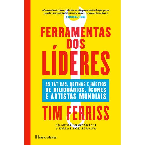 Ferramentas dos Líderes de Tim Ferriss