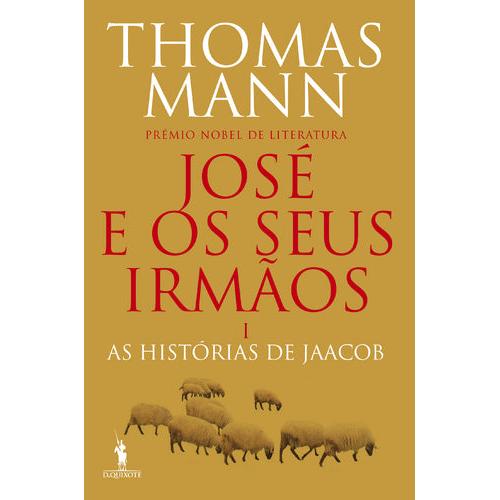 José e os Seus Irmãos Nº 1 - As Histórias de Jaacob de Thomas Mann