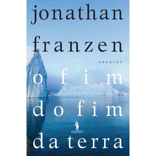 O Fim do Fim da Terra de Jonathan Franzen
