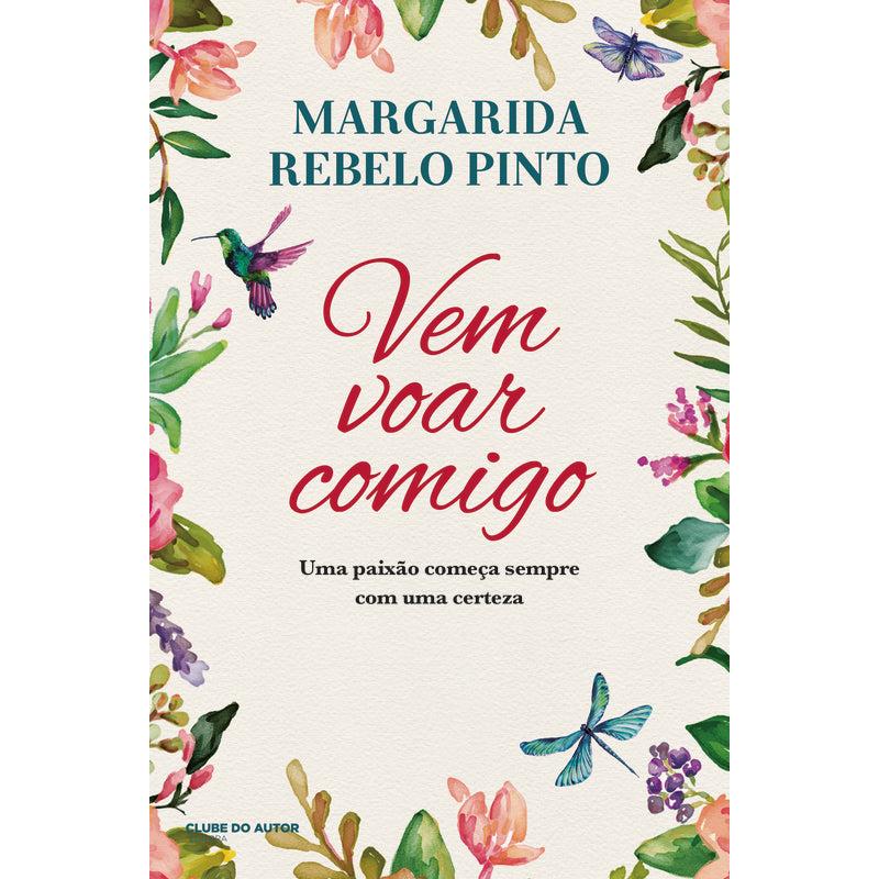 Vem Voar Comigo de Margarida Rebelo Pinto