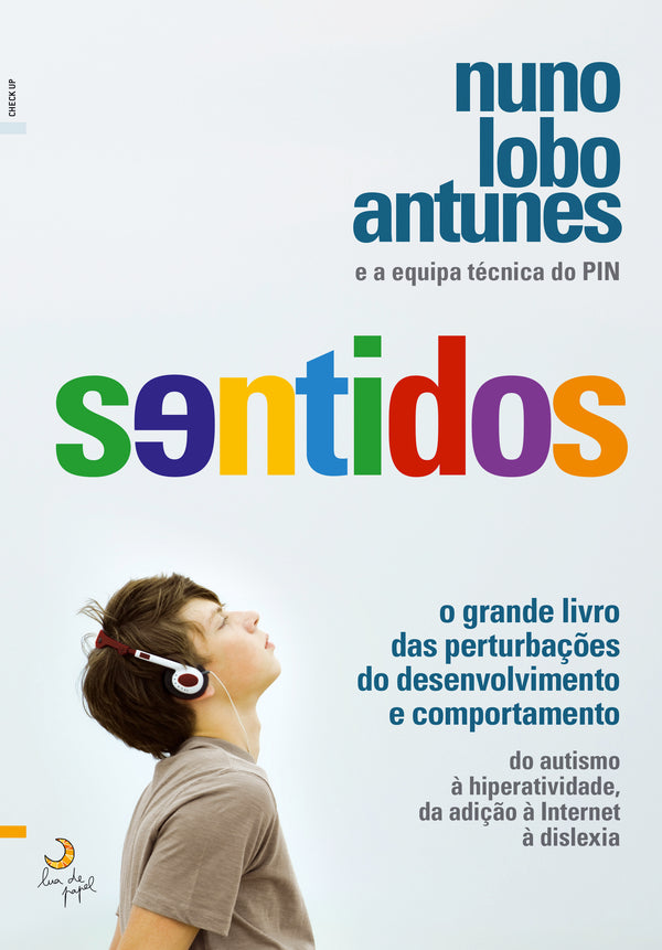 Sentidos de Nuno Lobo Antunes - O Grande Livro das Perturbações do Desenvolvimento e Comportamento