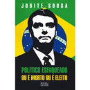 Político Esfaqueado ou é Morto ou é Eleito de Judite Sousa
