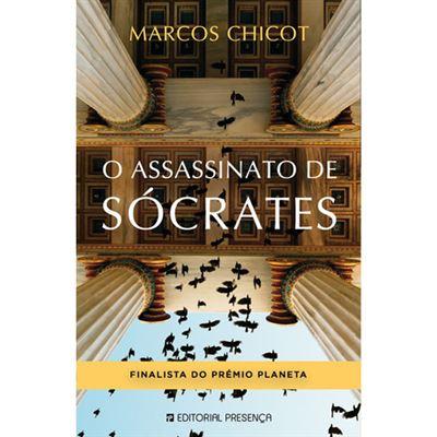 O Assassinato de Sócrates de Marcos Chicot