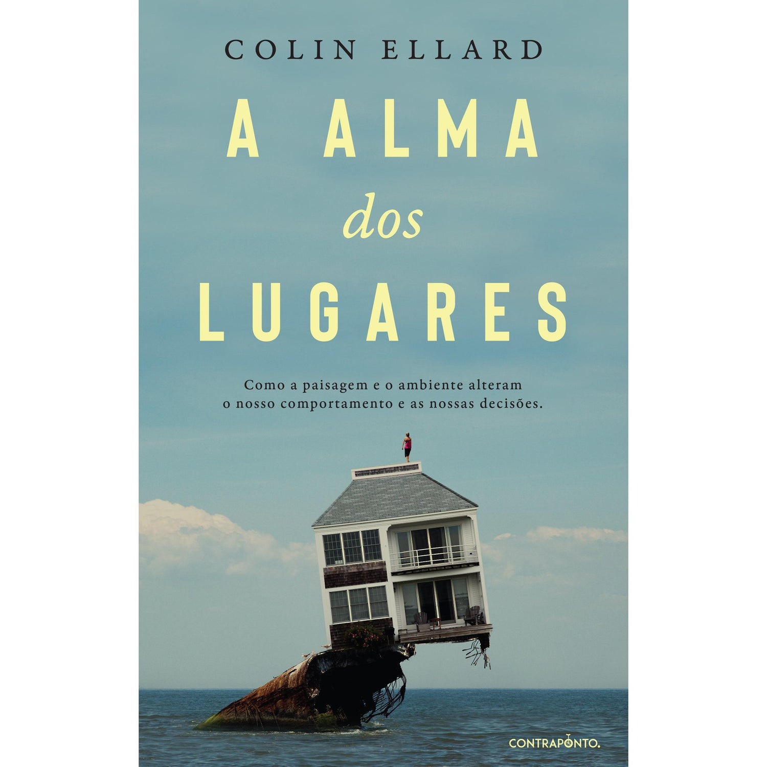 A Alma dos Lugares de Colin Ellard