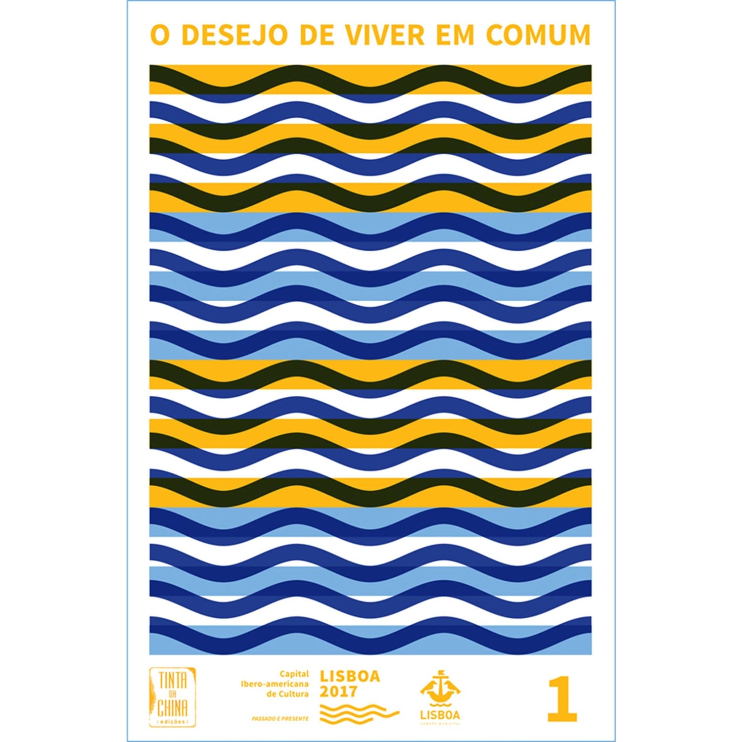 O Desejo de Viver em Comum (Volume 1)